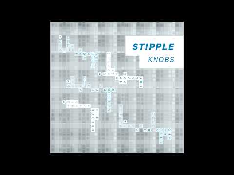 Knobs - Stipple (Full Album) 2022