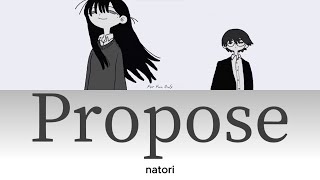 natori - プロポーズ (Propose) [Lyric/Lirik dan Terjemahan Indonesia]