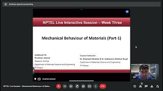 Mechanical Behaviour of Materials (Part 1) - NPTEL Live Interactive Session - Week 3