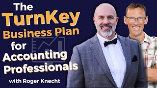 The TurnKey Business Plan for Accounting Professionals