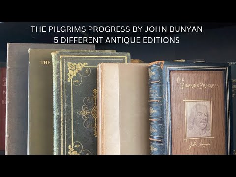 The Pilgrims Progress by John Bunyan, Check Out Five Different Antique Editions 😍📚