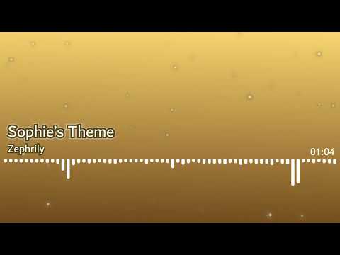 Zephrily - Sophie's Theme