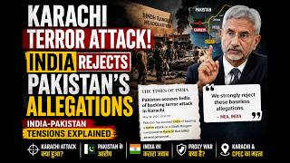 Karachi Terror Attack: India Rejects Pakistan's Allegations | India-Pakistan Tensions Explained
