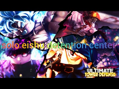 easiest way to do eishu detention center on hard mode in ultimate tower defense