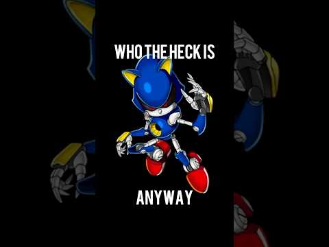 Who the Heck is Metal Sonic, Anyway?