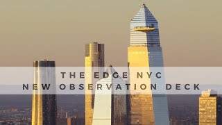 The Edge Observatory | New Observation Deck in New York City | Hudson Yards | Best Views of NYC