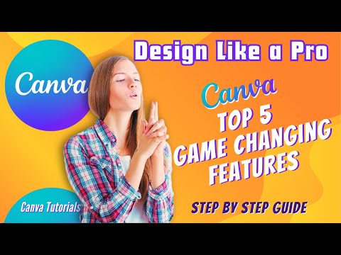 Design Like a Pro with Canva New Features | Top 5 Game Changing Features - #canvatutorial #canva