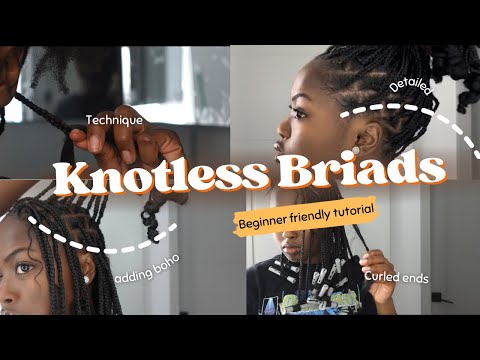 KNOTLESS BRAIDS TUTORIAL | BEGINNER FRIENDLY