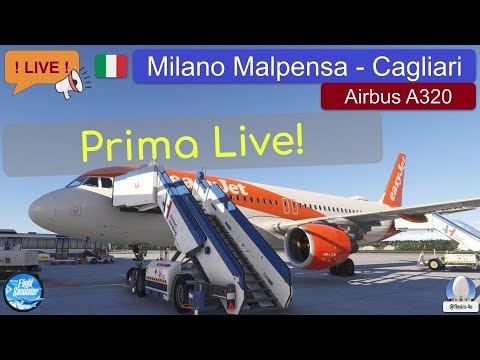Prima Live! Airbus A320 | Milano Malpensa - Cagliari | MSFS2024 [ITA]