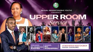🔴LIVE :  Upper Room Service on 10 March 2026 | Prayer • Worship • Word | Bethesda Holy Church