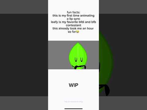 first lip sync (Wip) #flipaclip #bfdi #bfb #lipsync #leafy