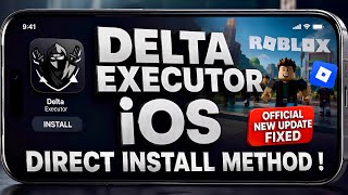 Direct Install Delta Executor Mobile NEW Update Roblox on iOS | BEST Roblox Executor iPhone & iPad