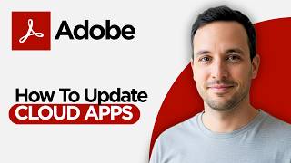 How to Update Adobe Creative Cloud Apps (2026 Full Guide)
