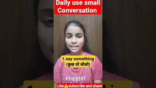 Daily use small conversation|.. #shortvideo #englishconnection #educationalvideo #akstudy