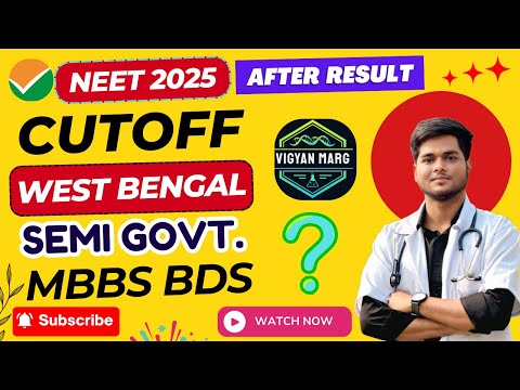 NEET 2025 Cutoff 😱| Semi Govt. Medical Colleges in West Bengal | MBBS BDS