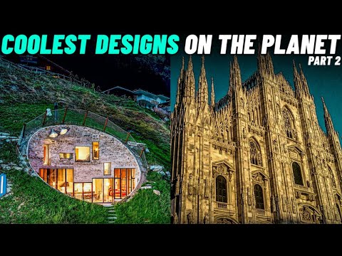 Top 20 Coolest Architectural Designs | Part 2