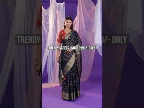 Trendy Saree Under a 9999/- | Celebrity Style Sarees