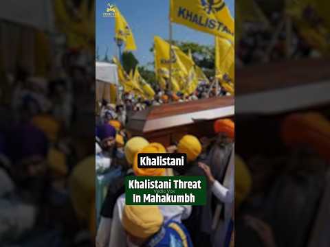 Mahakumbh Ko Khatra? #khalistan #mahakumbh #mysticinsights