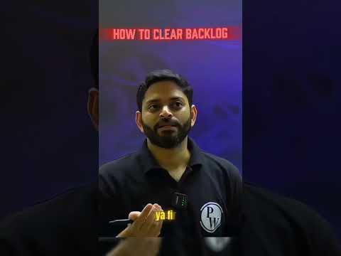 How to clear BACKLOG!! #viralreels #ytshorts #cawallah #physicswallah #pwians #camanishsir #backlog