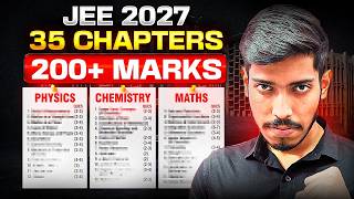 JEE 2027: Guaranteed 200+ from 35 Chaptets 🔥| 6 Months Complete Roadmap