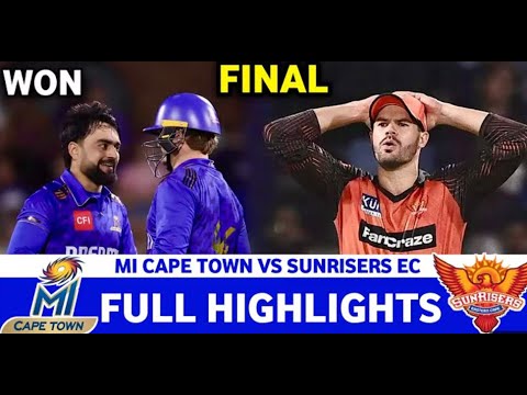 MI Cape Town Vs Sunrisers Eastern Cape Sa20 Final Match Full Highlights 2025 | MICT VS SEC