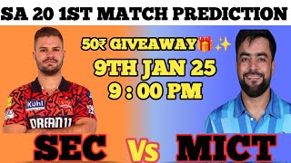 SEC vs MICT Dream11 Team || SEC vs MICT SA20 1ST Match || SEC vs MICT Dream11 Prediction ||