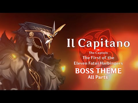 Genshin Impact | Fanmade Il Capitano Weekly Boss Theme (All Phases)