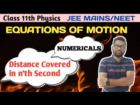 KINEMATICS-05|Distance travelled in n'th Second|Numericals |#jeemains #neet #jeephysics #neetphysics