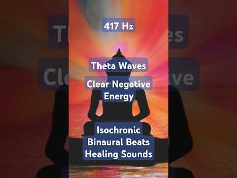 Clear Negativity & Boost Positivity with 417 Hz | Powerful Theta Wave Meditation