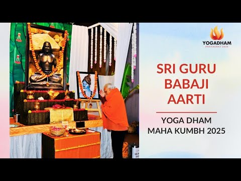 Daily chanting | Sri Guru Babaji's Aarti | 25th Feb 2025 | Sri M | Yogadham, Prayagraj