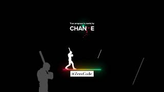 True progress is made by change | Zero Code | #motivational #coders #success #consistency #shorts