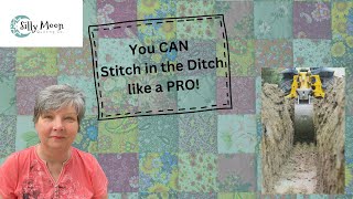 Mastering Stitch in the Ditch - Free Tutorial