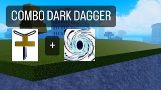 COMBO DARK DAGGER (BLOX FRUIT)