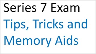 60 Minutes of Series 7 Exam Test Taking Tips, Tricks & Memory Aids.