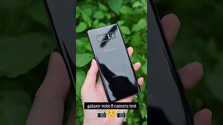 galaxy note 8 camera test ☺️📷| #shorts #samsung