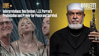 Interpretations: One System // J.D. Parran // Live at Roulette