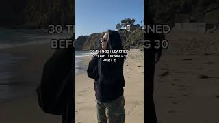 30 things I learned before turning 30: PART 5 #selflovejourney #selfcaretips #lessonslearned