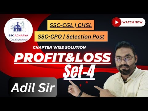 Profit-Loss & Discounts | Set-4 | Chapter Wise Solution | Adil Sir