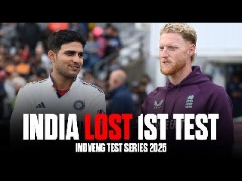 INDIA lost 1st TEST vs ENG