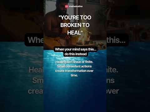 You're Too Broken To Heal