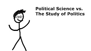Political Science vs. The Study of Politics