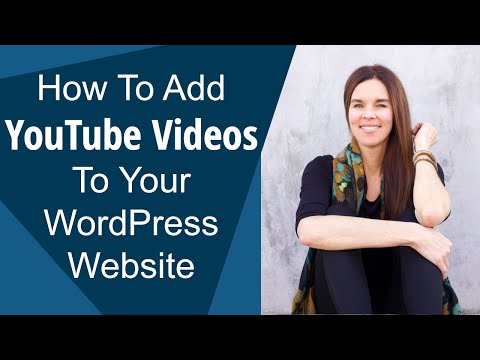 How To Add YouTube Video To Your WordPress Website
