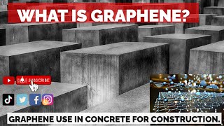 What is Graphene? Graphene Use in Concrete For Construction Explain By:Technicalstudyte