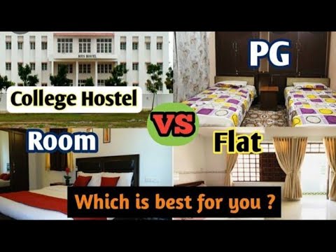 HOSTEL VS PG VS FLAT VS ROOM😍 :- WHICH IS BEST FOR COLLEGE FRESHERS.