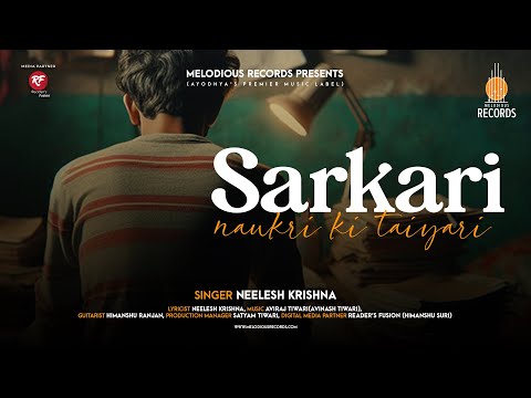 Sarkari Naukri Ki Taiyari (Official Song) | Neelesh Krishna | Aviraj Tiwari | Himanshu Ranjan