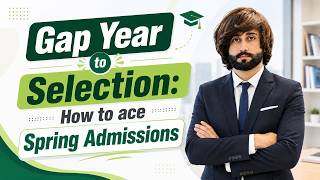 Gap Year to University Selection I Spring Admissions 2027 Could Be Your Second Chance I UET I COMSAT