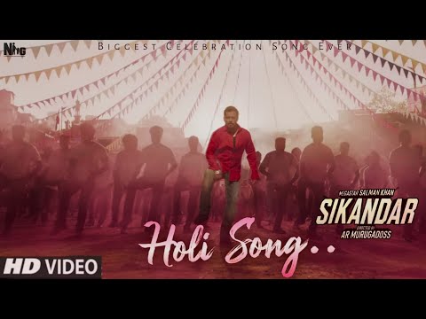 Sikandar: Holi Celebration Song | Salman Khan x Rashmika Mandana | AR Marugadoss | Eid 2025...