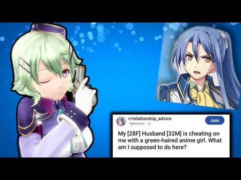 MY HUSBAND IS CHEATING ON ME WITH A GREEN HAIRED ANIME GIRL (Trails Sh*tpost)