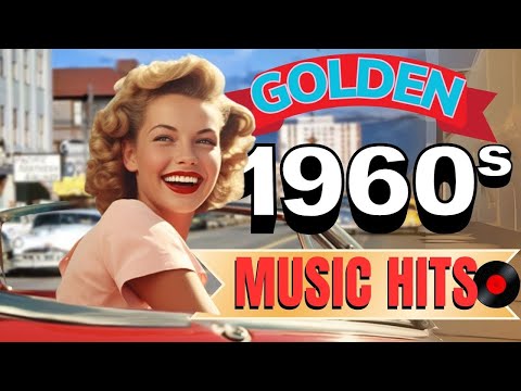 Greatest Hits Of The 60s - Best Old Songs - 60s Music Hits