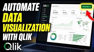 How to Automate Data Visualization with Qlik - Detailed Guide